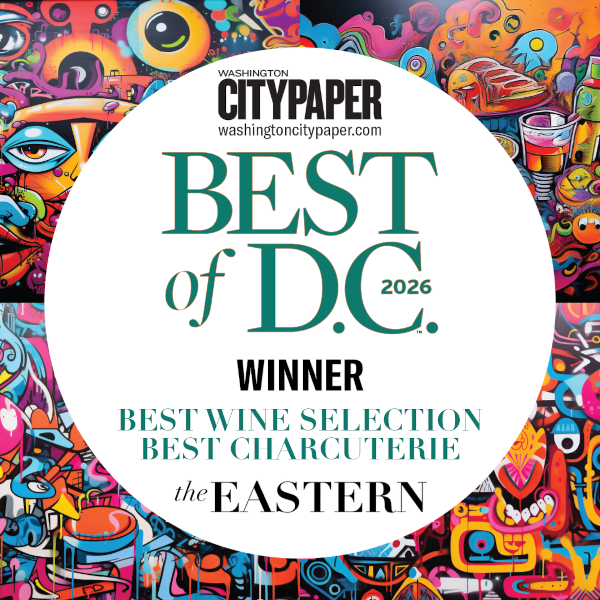 Best of DC 2026 winner, best wine selection, best charcuterie the Eastern