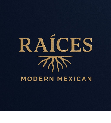 Raices - Modern Mexican Cuisine