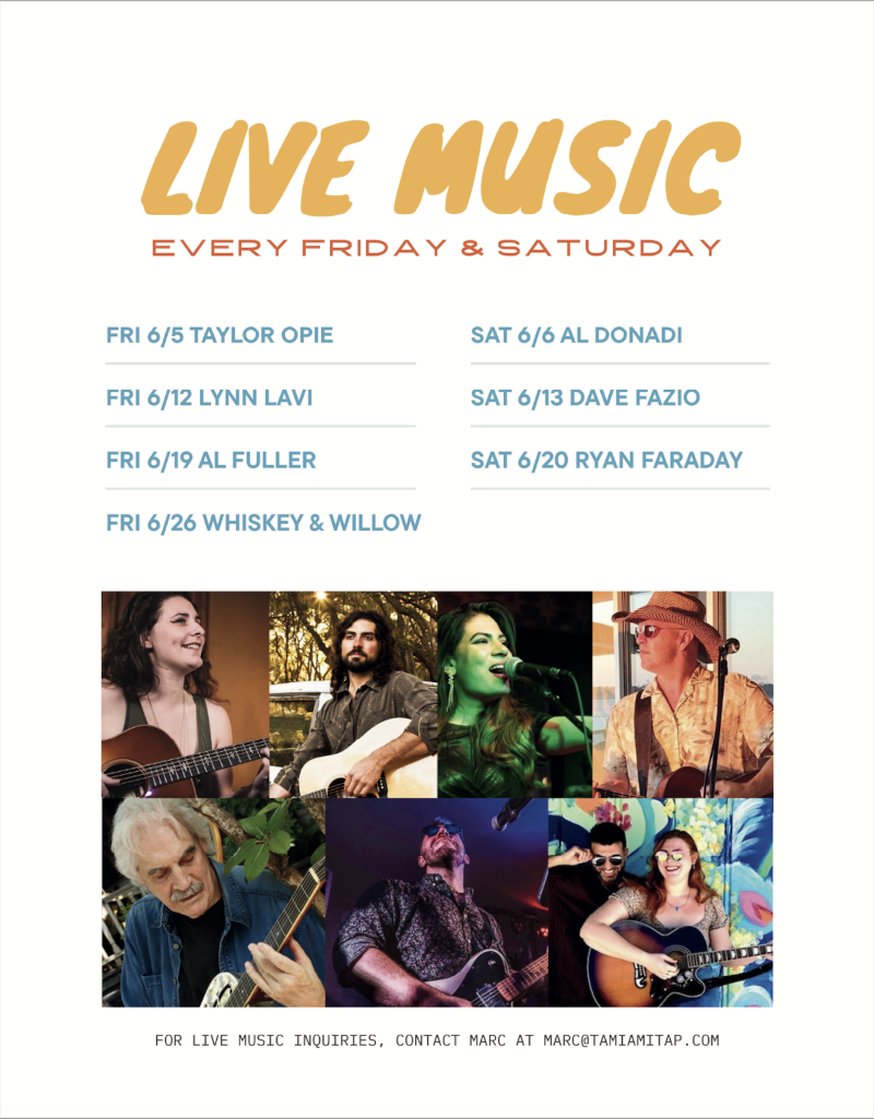 Live Music Every Friday and Saturday. For live music inquiries contact marc at marc@tamiamitap.com