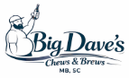 Big Dave's Chews & Brews logo top - Homepage