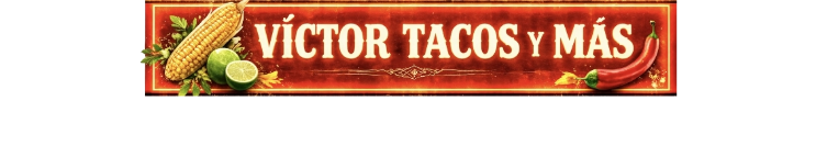Victor Tacos Y Más