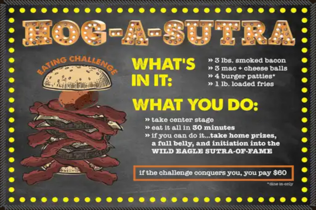 Hog-A-Sutra 30 min eating challenge, if u win food is free of charge, if you lose you pay 60$